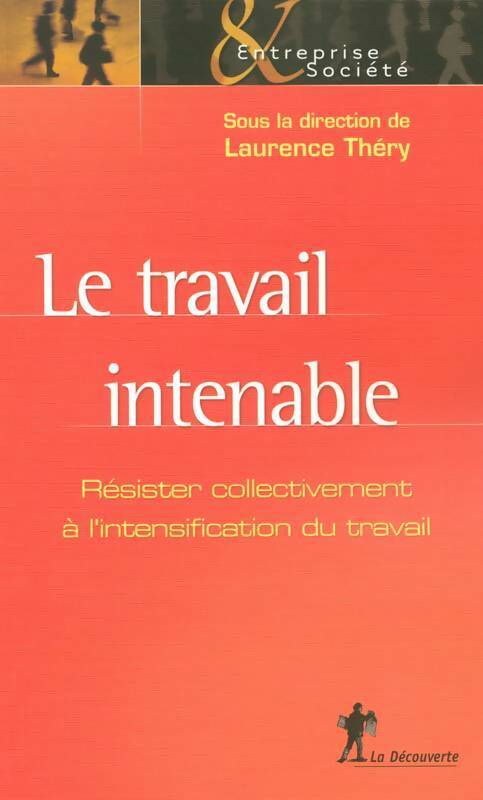 Livrenpoche : Travail intenable - Laurence Théry - Livre