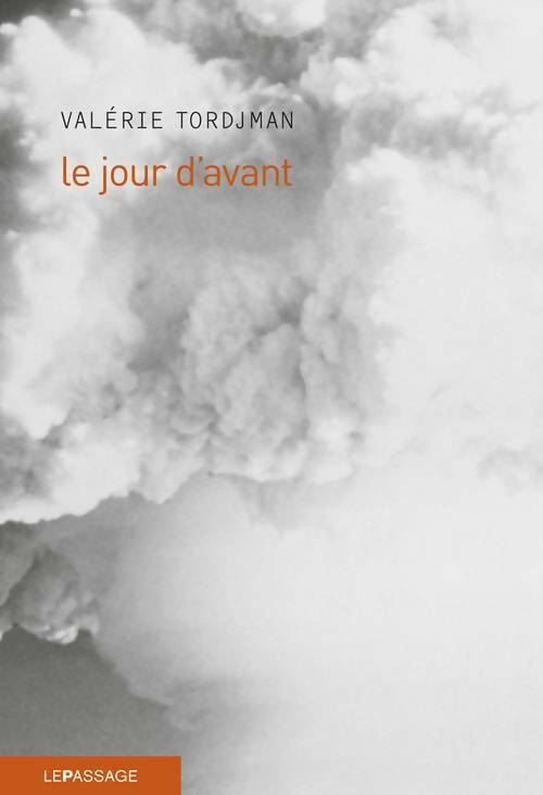 Livrenpoche : Le jour d'avant - Valérie Tordjman - Livre