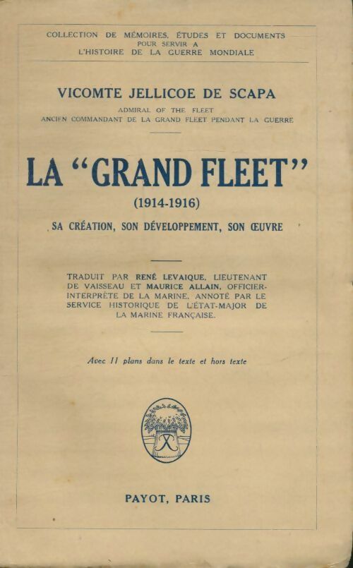 Livrenpoche : La grand Fleet 1914-1916 - Jellicoe De Scapa - Livre