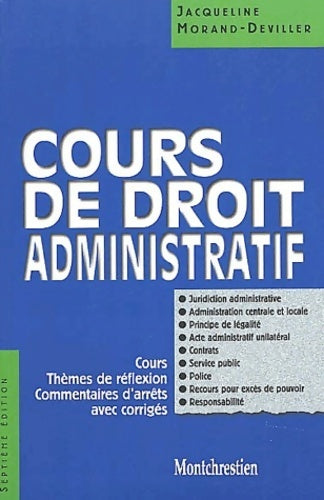 Livrenpoche : Cours de droit administratif. Cours thèmes de réflexion commentaires d'arrêts avec corrigés 7ème édition - Jacqueline Morand-Deviller - Livre