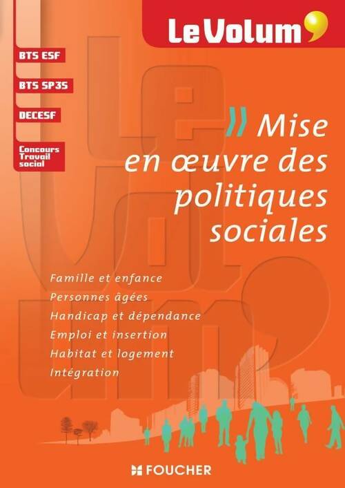 Livrenpoche : Le volum' mise en oeuvre des politiques sociales - Vincent Chevreux - Livre