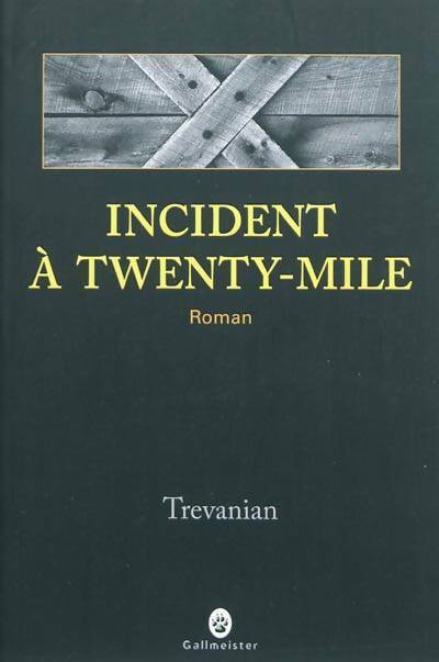 Livrenpoche : Incident à twenty-mile - Trevanian - Livre