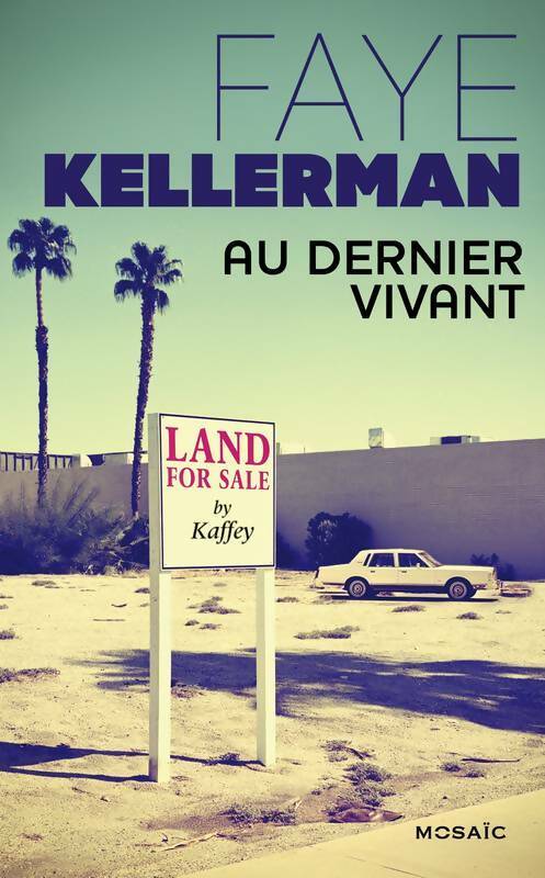 Livrenpoche : Au dernier vivant - Faye Kellerman - Livre