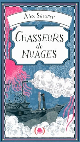 Livrenpoche : Chasseurs de nuages - Alex Shearer - Livre