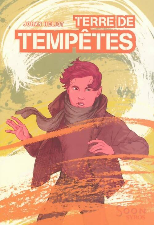 Livrenpoche : Terre de tempêtes - Johan Heliot - Livre