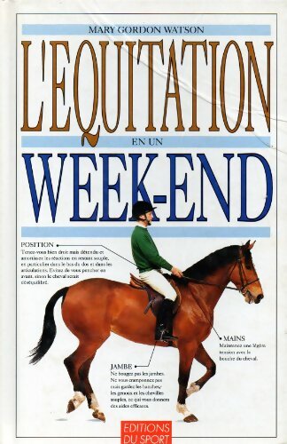 Livrenpoche : L'équitation en un week-end - Mary Gordon Watson - Livre