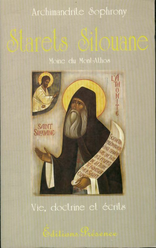 Livrenpoche : Starets silouane moine du mont-athos 1866-1938 : Vie doctrine et écrits - Archimandrite Sophrony - Livre