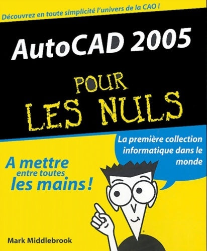 Livrenpoche : Autocad 2005 - Mark Middlebrook - Livre