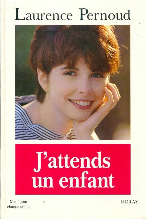 Livrenpoche : J'attends un enfant - Laurence Pernoud - Livre