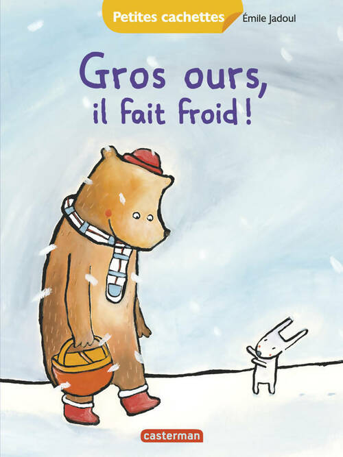 Livrenpoche : Gros ours il fait froid ! - Emile Jadoul - Livre