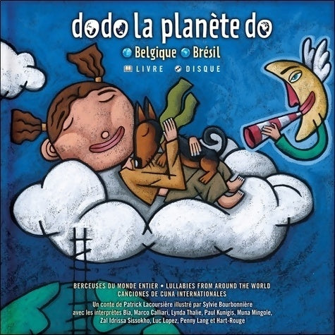 Livrenpoche : Dodo la planète do - Belgique brésil - livre + CD - Patrick Lacoursière - Livre
