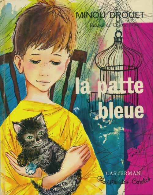 Livrenpoche : La patte bleue - Minou Drouet - Livre