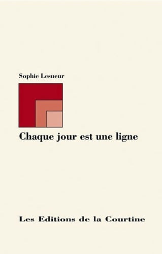 Livrenpoche : Chaque jour est une ligne - Sophie Lesueur - Livre