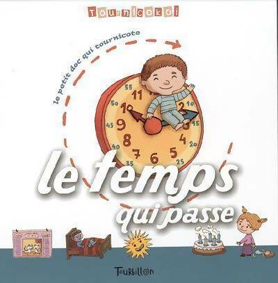 Livrenpoche : Le temps qui passe - Anne-Sophie Baumann - Livre