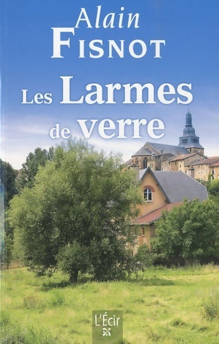 Livrenpoche : Les larmes de verre - Alain Fisnot - Livre