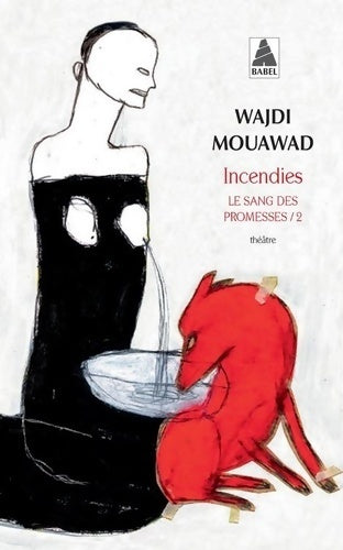 Livrenpoche : Le sang des promesses Tome II : Incendies - Wadji Mouawad - Livre