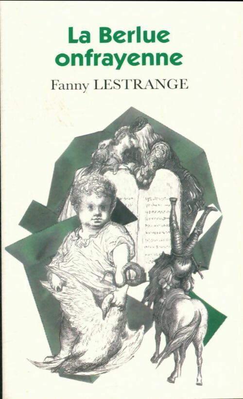 Livrenpoche : La berlue onfrayenne. Réfutation de l'athedonisme - Fanny Lestrange - Livre