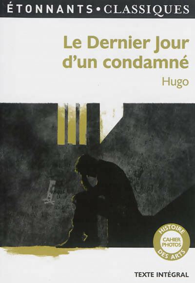 Le dernier jour d'un condamné - Victor Hugo - Livre