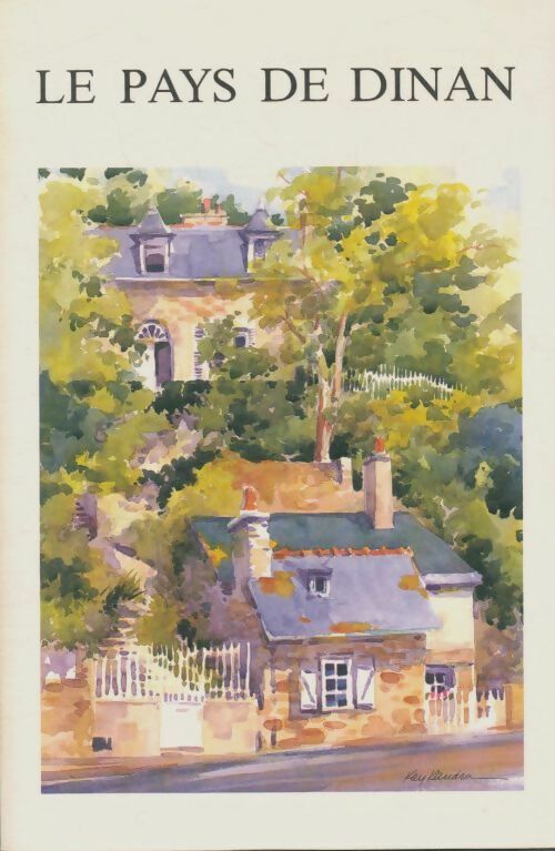 Livrenpoche : Le pays de Dinan Tome XV - Collectif - Livre