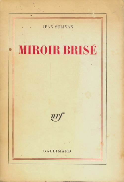 Livrenpoche : Miroir brisé - Jean Sulivan - Livre