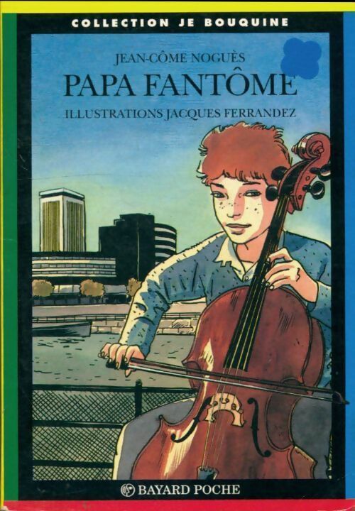 Livrenpoche : Papa fantôme - Jean-Côme Noguès - Livre