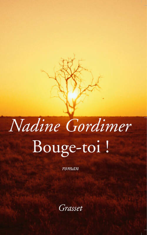 Livrenpoche : Bouge-toi ! - Nadine Gordimer - Livre