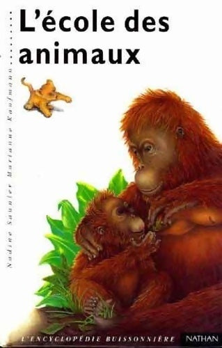 Livrenpoche : L'école des animaux - Nadine Saunier - Livre