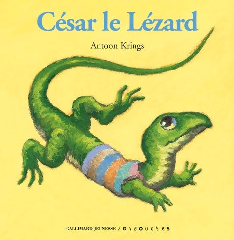 Livrenpoche : César le Lézard - Antoon Krings - Livre