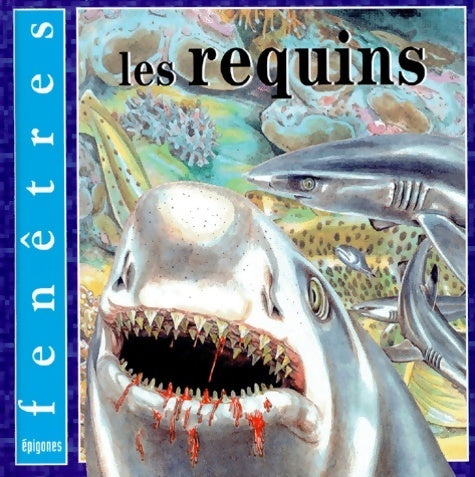 Livrenpoche : Les requins - Gérald Legg - Livre
