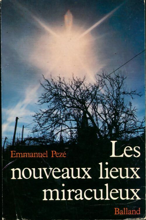 Livrenpoche : Les nouveaux lieux miraculeux - Pezé Emmanuel - Livre