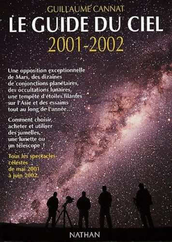 Le guide du ciel 2001-2002 - Guillaume Cannat - Livre