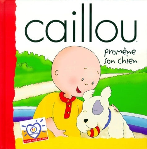 Livrenpoche : Caillou promène son chien - Harvey - Livre