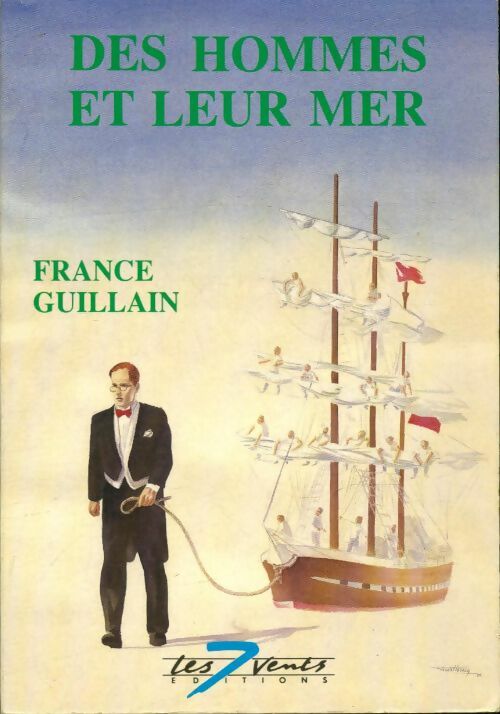 Livrenpoche : Des hommes et leur mer - France Guillain - Livre