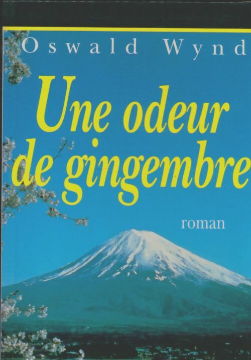 Livrenpoche : Une odeur de gingembre - Oswald Wynd - Livre