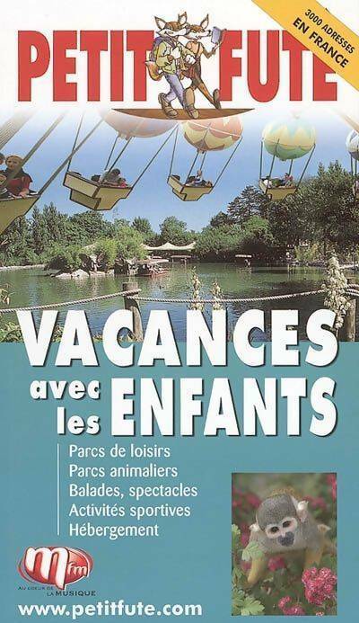 Livrenpoche : Vacances avec les enfants - Dominique Auzias - Livre