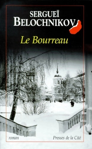 Livrenpoche : Le bourreau - Sergueï Belochnikov - Livre