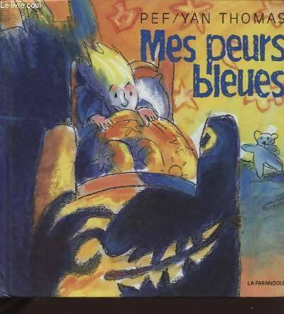 Livrenpoche : Mes peurs bleues - Henriette Bichonnier - Livre