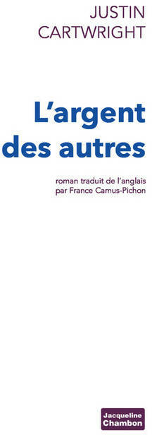 Livrenpoche : L'argent des autres - Justin Cartwright - Livre