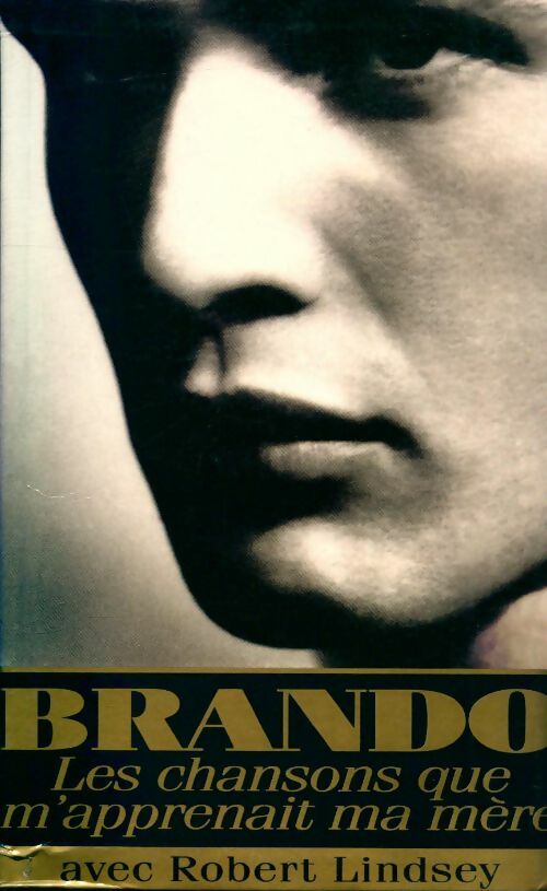 Livrenpoche : Les chansons que m'apprenait ma mère - Marlon Brando - Livre