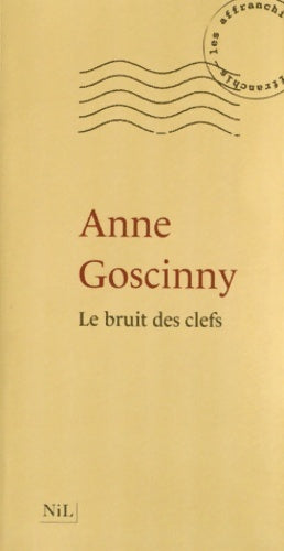 Livrenpoche : Le bruit des clefs - Anne Goscinny - Livre