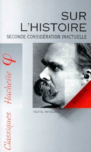Livrenpoche : Sur l'histoire. Seconde considération inactuelle - Jean Montenot - Livre
