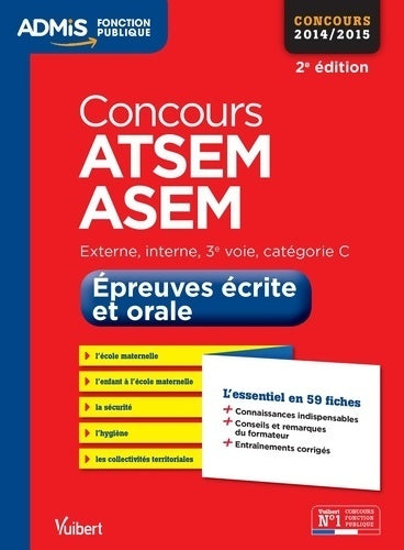 Livrenpoche : Concours ATSEM et ASEM. Epreuves écrite et orale 2014-2015 - Caroline Dubuis - Livre