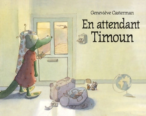 En attendant Timoun - Généviève Casterman - Livre