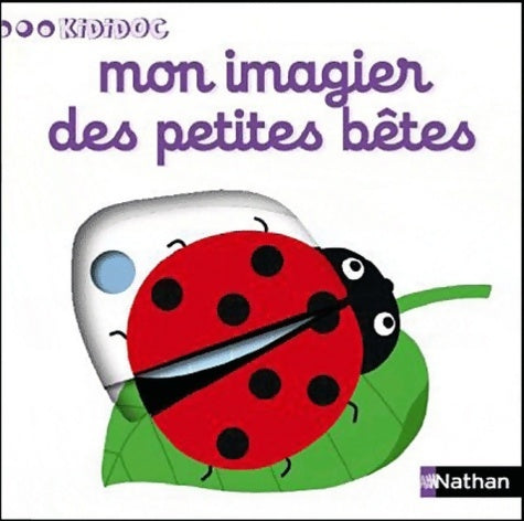 Livrenpoche : Mon imagier des petites bêtes - Collectif - Livre