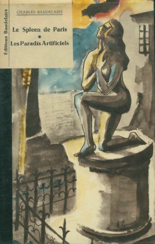 Livrenpoche : Le spleen de Paris / Les paradis artificiels - Charles Baudelaire - Livre