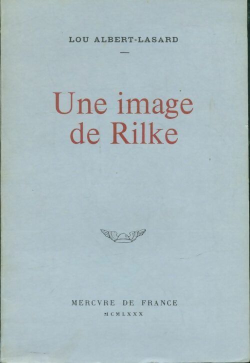 Livrenpoche : Une image de Rilke - Lou Albert-Lasard - Livre