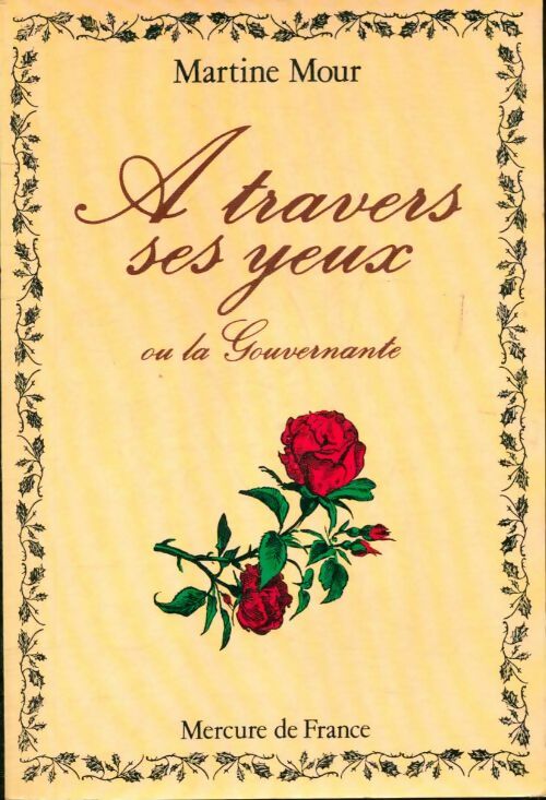 Livrenpoche : A travers ses yeux ou la gouvernante - Martine Mour - Livre