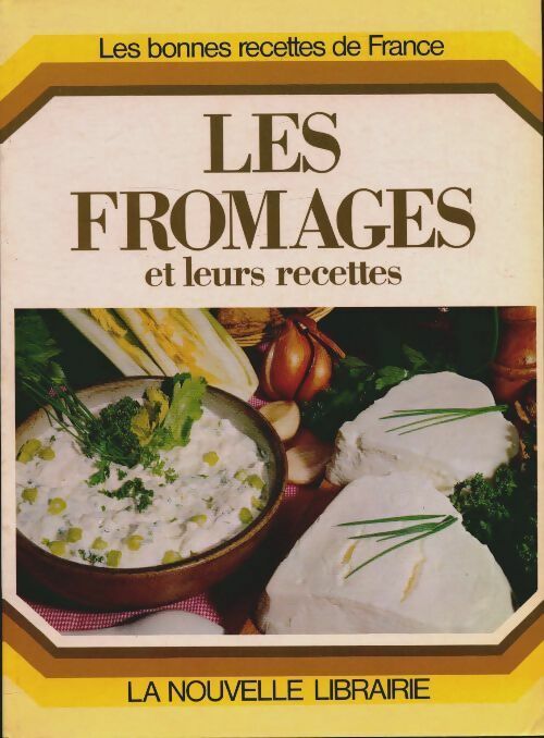 Livrenpoche : Les fromages et leurs recettes - René-Pierre Audras - Livre