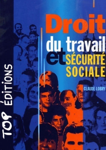 Livrenpoche : Droit du travail et sécurité sociale 1998 - Claude Lobry - Livre