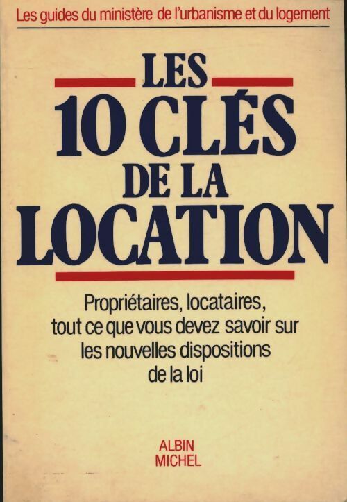 Livrenpoche : Les 10 clés de la location - Collectif - Livre